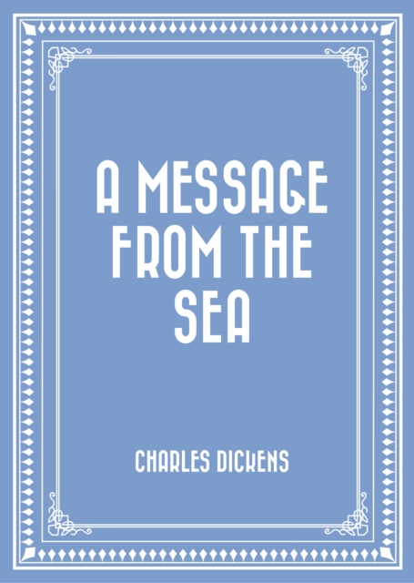 Book Cover for Message from the Sea by Charles Dickens