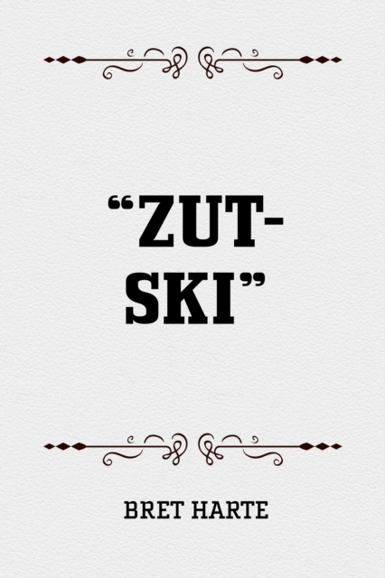 &quote;Zut-Ski&quote;