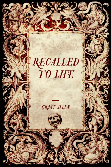 Book Cover for Recalled to Life by Grant Allen