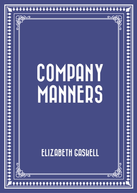 Book Cover for Company Manners by Elizabeth Gaskell