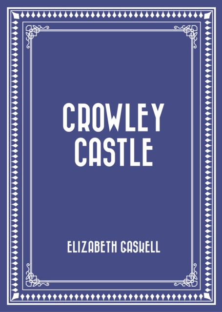 Crowley Castle