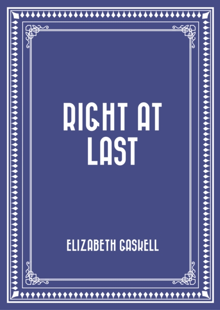 Book Cover for Right at Last by Elizabeth Gaskell