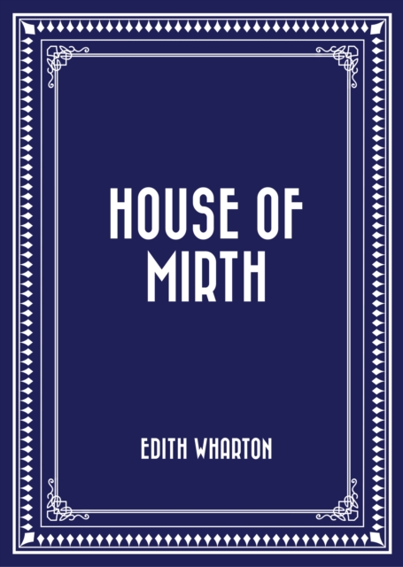 Book Cover for House of Mirth by Edith Wharton