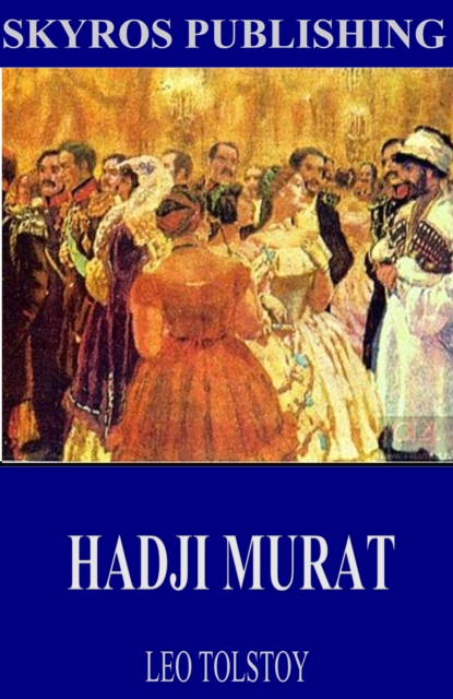 Book Cover for Hadji Murad by Leo Tolstoy