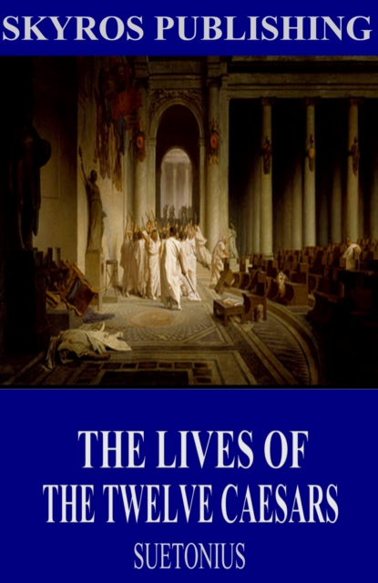 Book Cover for Lives of the Twelve Caesars by Suetonius