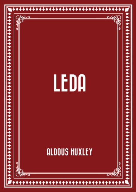 Book Cover for Leda by Aldous Huxley