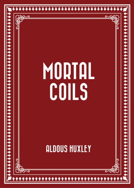 Mortal Coils