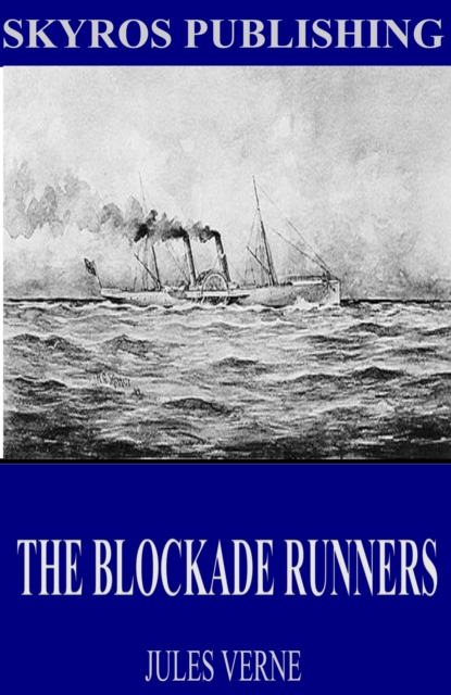 Book Cover for Blockade Runners by Jules Verne