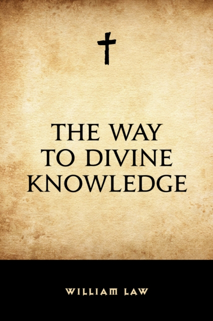 Book Cover for Way to Divine Knowledge by William Law