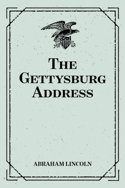 Book Cover for Gettysburg Address by Abraham Lincoln