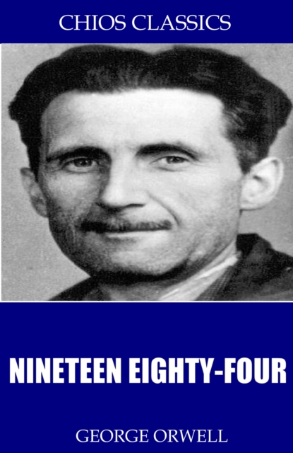 Book Cover for Nineteen Eighty-Four by George Orwell