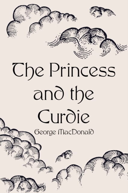 Book Cover for Princess and the Curdie by George MacDonald