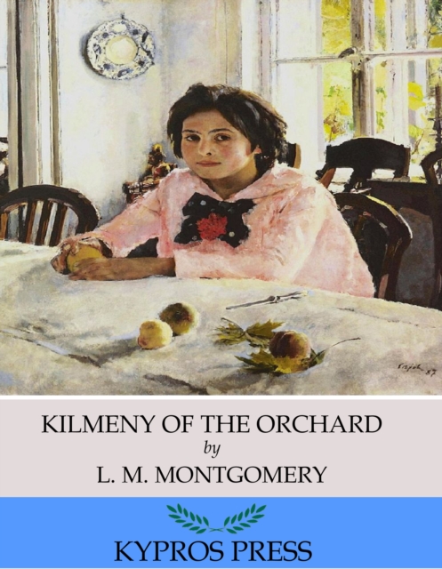 Book Cover for Kilmeny of the Orchard by L. M. Montgomery