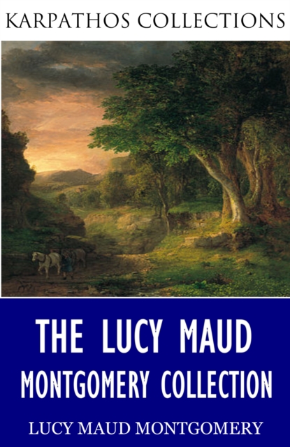 Book Cover for L.M. Montgomery Collection by L.M. Montgomery