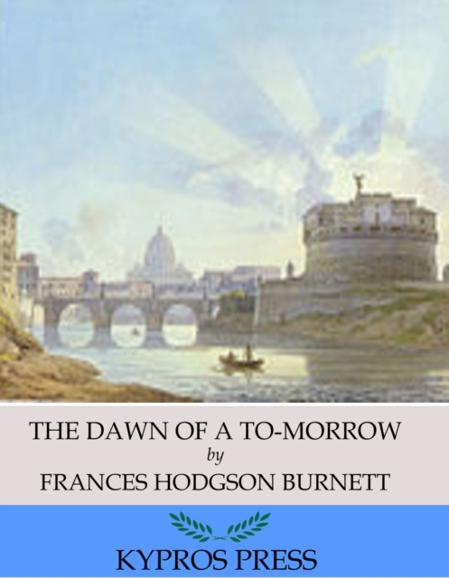 Book Cover for Dawn of a To-Morrow by Frances Hodgson Burnett