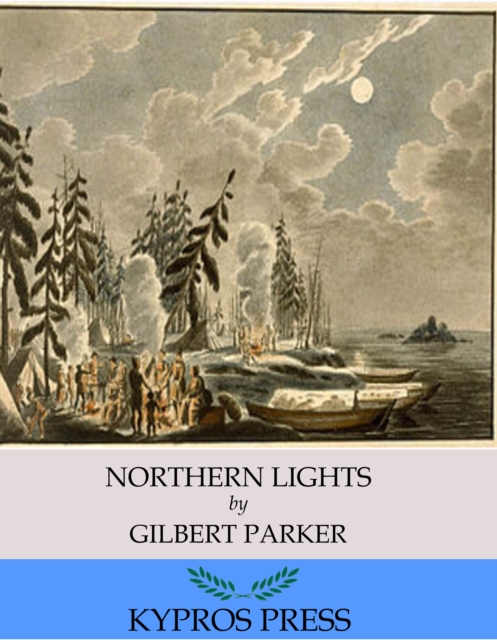 Book Cover for Northern Lights by Gilbert Parker