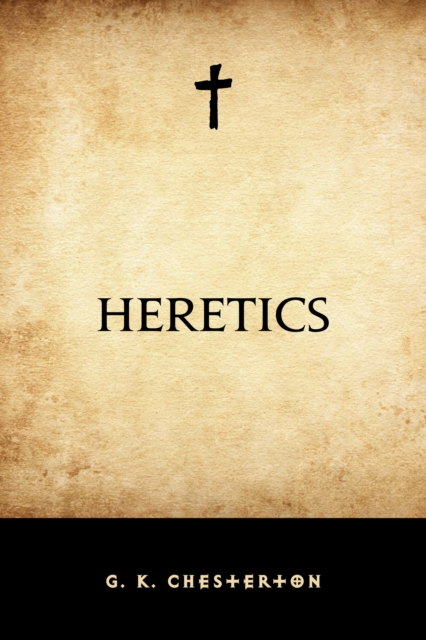 Book Cover for Heretics by G. K. Chesterton