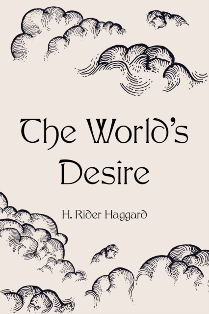 Book Cover for World's Desire by H. Rider Haggard