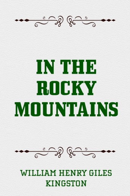 Book Cover for In the Rocky Mountains by William Henry Giles Kingston