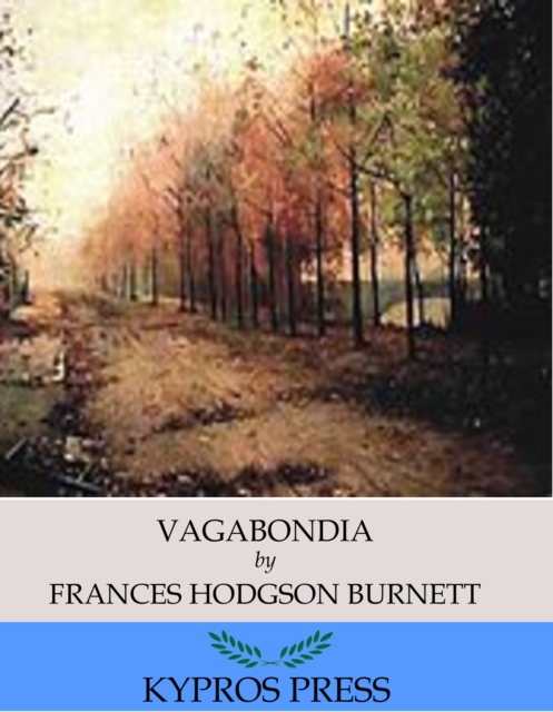 Book Cover for Vagabondia by Frances Hodgson Burnett