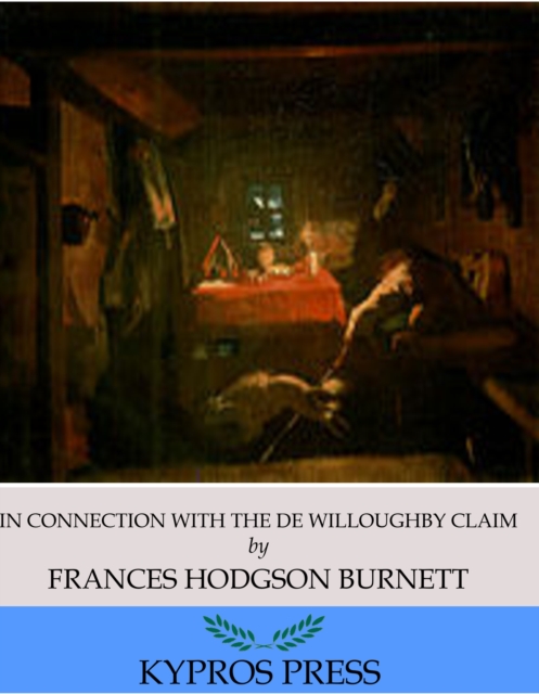 Book Cover for In Connection with the De Willoughby Claim by Frances Hodgson Burnett