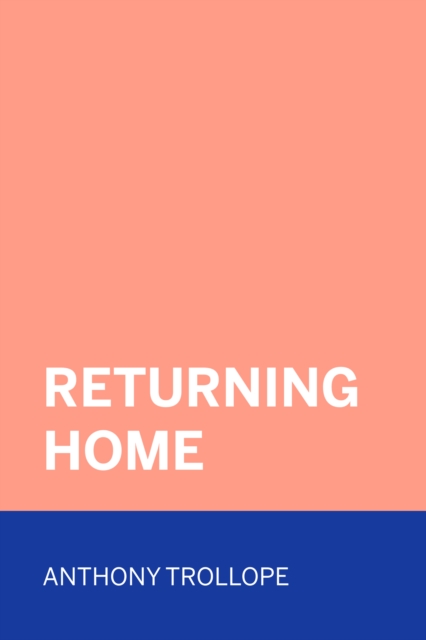 Book Cover for Returning Home by Anthony Trollope