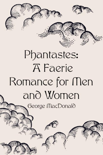 Book Cover for Phantastes: A Faerie Romance for Men and Women by George MacDonald