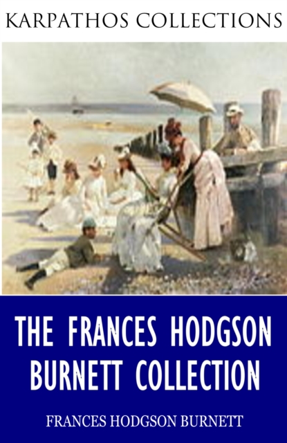Book Cover for Frances Hodgson Burnett Collection by Frances Hodgson Burnett