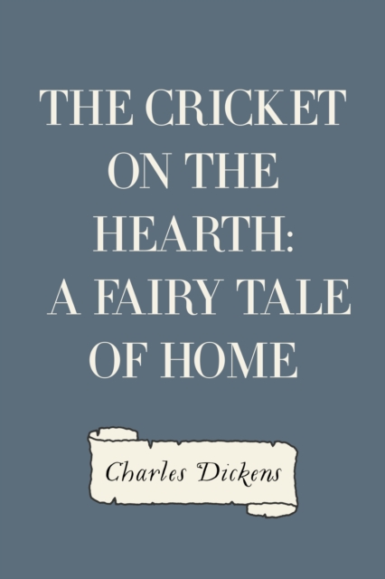 Book Cover for Cricket on the Hearth: A Fairy Tale of Home by Charles Dickens