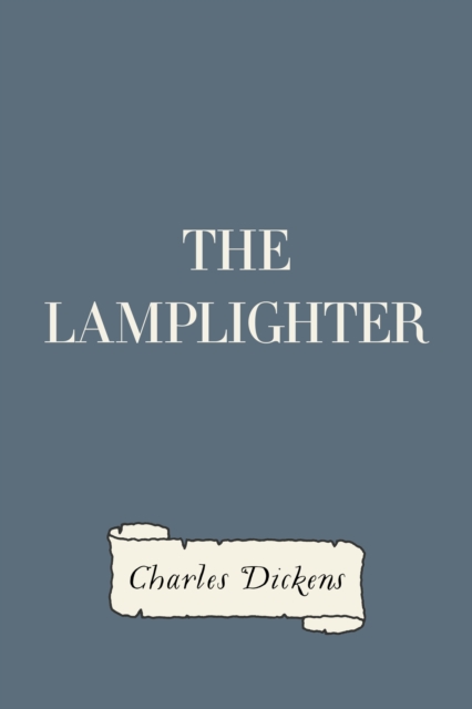 Book Cover for Lamplighter by Charles Dickens