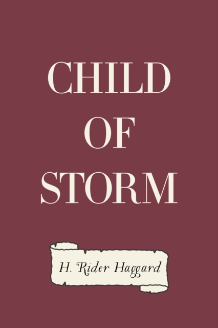 Book Cover for Child of Storm by H. Rider Haggard