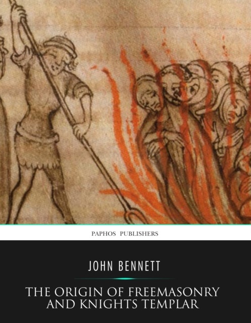 Book Cover for Origin of Freemasonry and Knights Templar by John Bennett