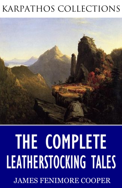 Book Cover for Complete Leatherstocking Tales by James Fenimore Cooper