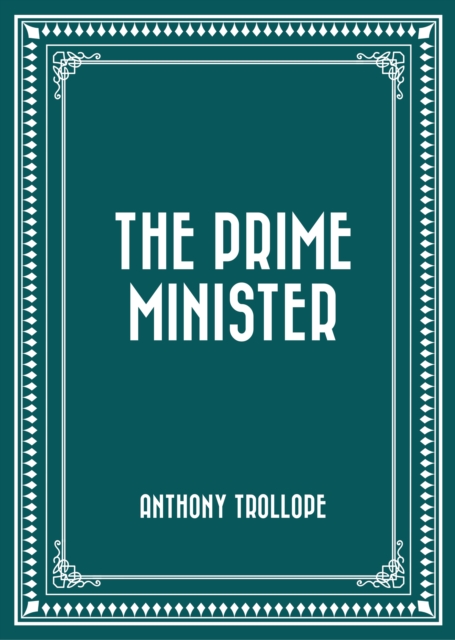 Book Cover for Prime Minister by Anthony Trollope