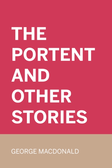 Book Cover for Portent and Other Stories by George MacDonald