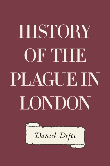 Book Cover for History of the Plague in London by Daniel Defoe