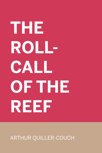 Book Cover for Roll-Call Of The Reef by Arthur Quiller-Couch