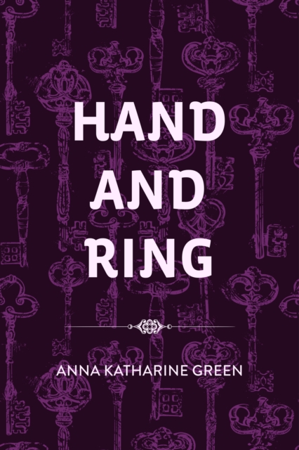 Book Cover for Hand and Ring by Anna Katharine Green