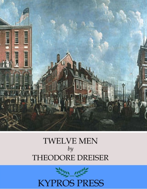 Book Cover for Twelve Men by Theodore Dreiser