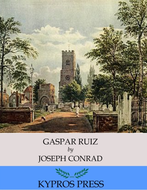 Book Cover for Gaspar Ruiz by Joseph Conrad