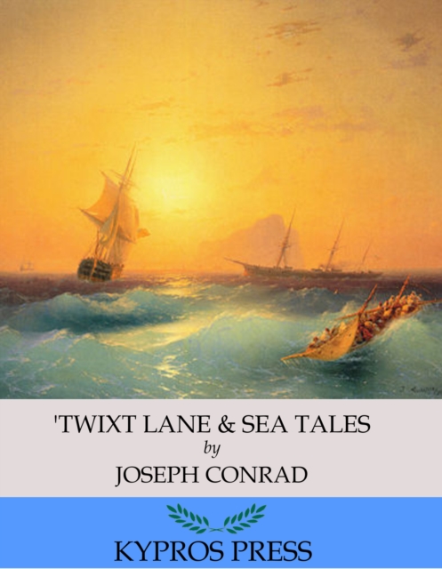 Book Cover for 'Twixt Lane & Sea Tales by Joseph Conrad