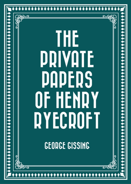 Private Papers of Henry Ryecroft