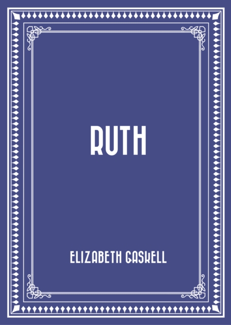 Book Cover for Ruth by Elizabeth Gaskell