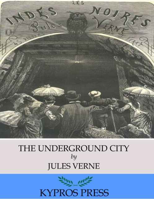 Book Cover for Underground City by Jules Verne