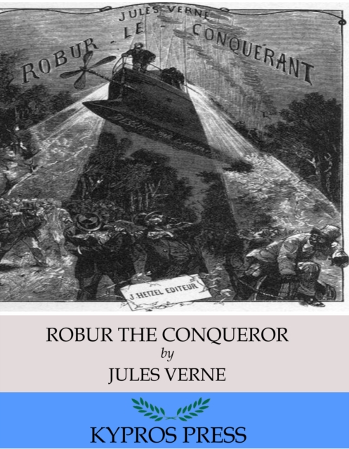 Book Cover for Robur the Conqueror by Jules Verne