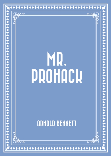 Book Cover for Mr. Prohack by Arnold Bennett