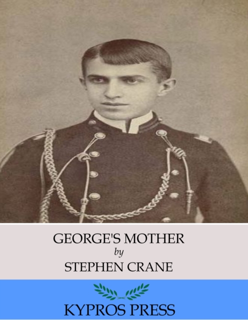 Book Cover for George's Mother by Stephen Crane