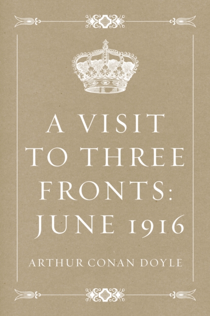 Book Cover for Visit to Three Fronts: June 1916 by Arthur Conan Doyle