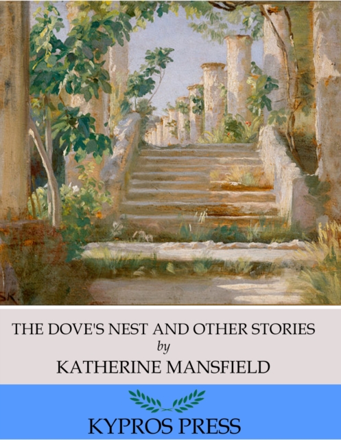 Book Cover for Dove's Nest and Other Stories by Katherine Mansfield