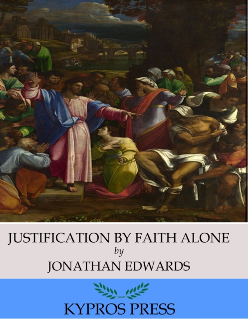 Book Cover for Justification by Faith Alone by Jonathan Edwards